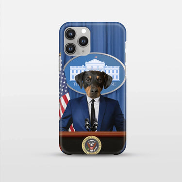 The Pawresident - Custom Pet Phone Case