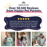 Over 58,500 reviews from happy pet parents: a five-star review of a Crown & Paw embroidered pet hoodie